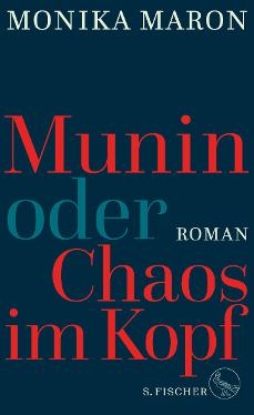 Maron Munin oder Chaos im Kopf